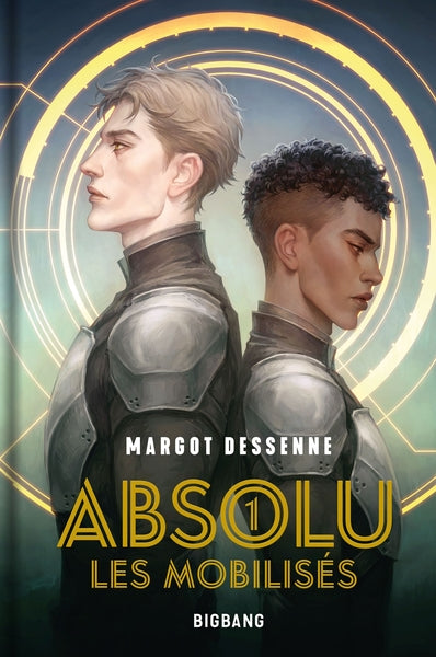 Absolu : les mobilisés (tome 1)