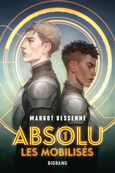 Absolu : les mobilisés (tome 1)