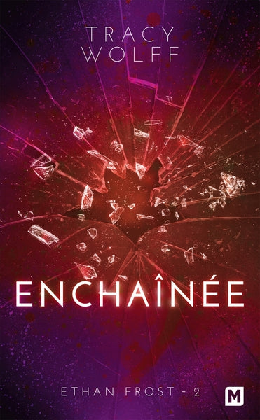 Ethan Frost : Enchaînée (tome 2) - poche