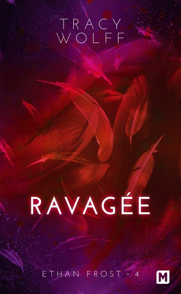 Ethan Frost : Ravagée (tome 4) - poche