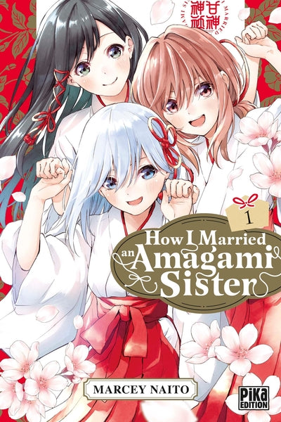 How I married an Amagami sister (tome 1)
