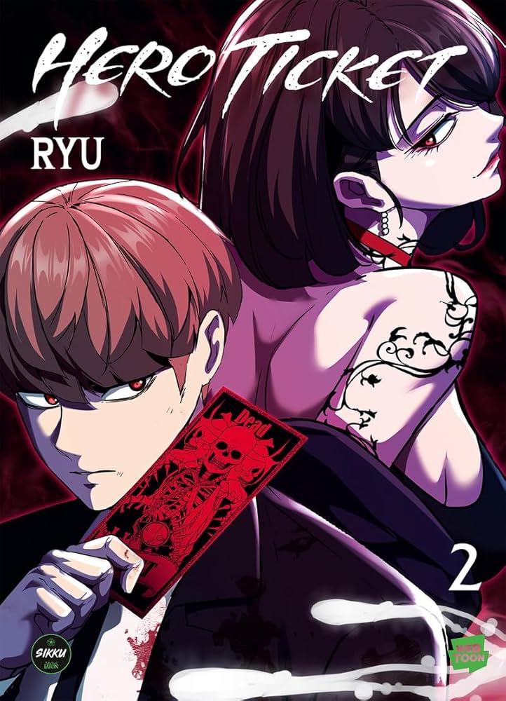 Hero ticket (tome 2)