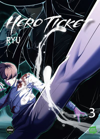 Hero Ticket (Tome 3)