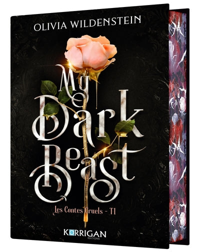 Les contes cruels : My dark beast (tome 1)