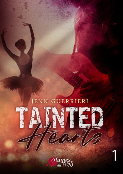Tainted hearts (tome 1)