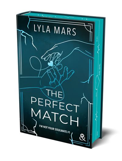 I'm not your soulmate : The perfect match (tome 1)