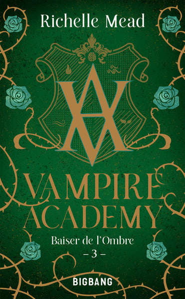 Vampire academy (tome 3)