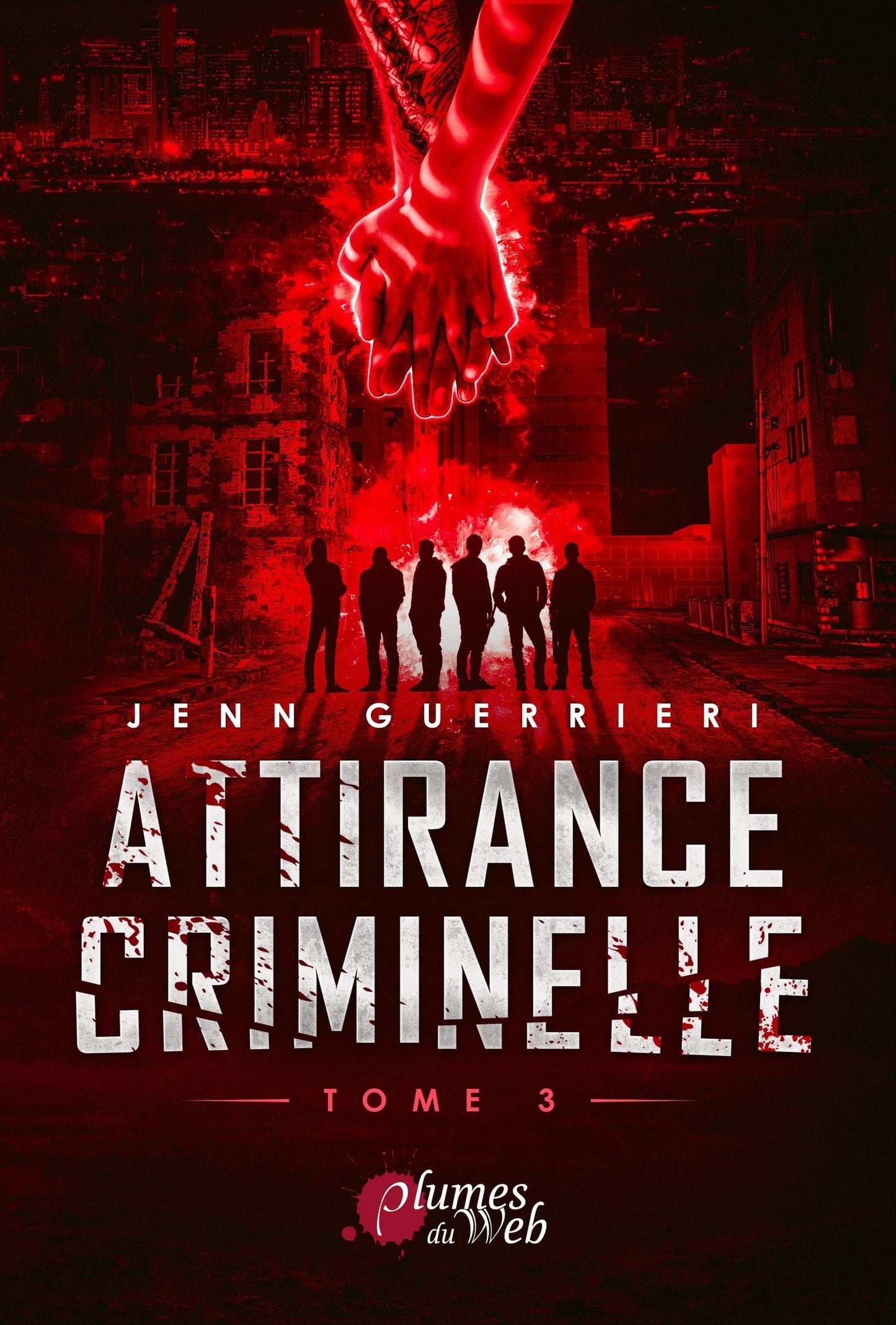 Attirance criminelle (Tome 3)
