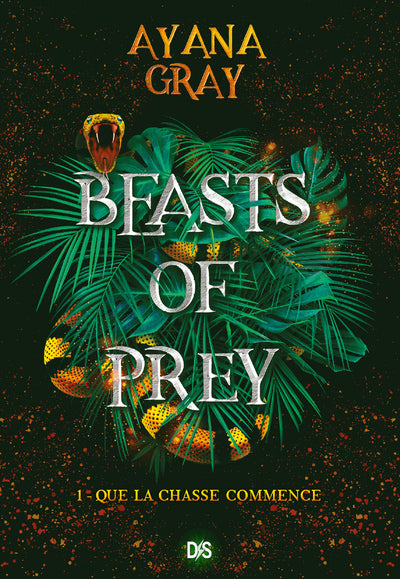 Beasts of Prey - Que la chasse commence (Tome 1)