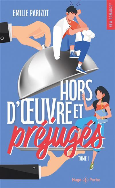 Chaud devant : Hors-d'oeuvre et préjugés (tome 1)