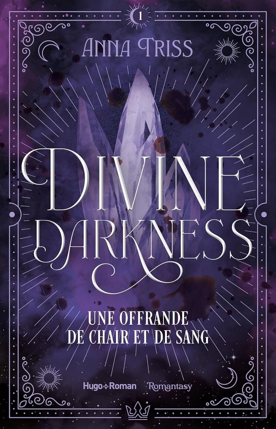 Divine Darkness : Une offrande de chair et de sang (tome 1)