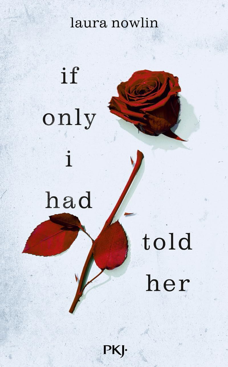 If He Had Been With Me : If Only I Had Told Her (Tome 2)