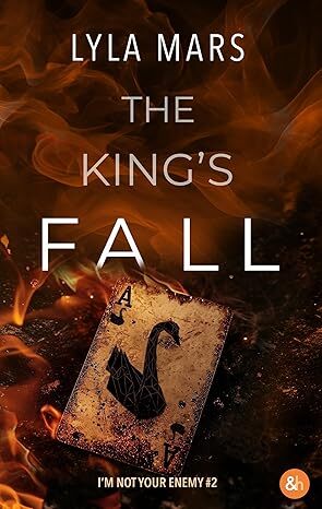 I'm Not Your Enemy : The King's Fall (tome 2)
