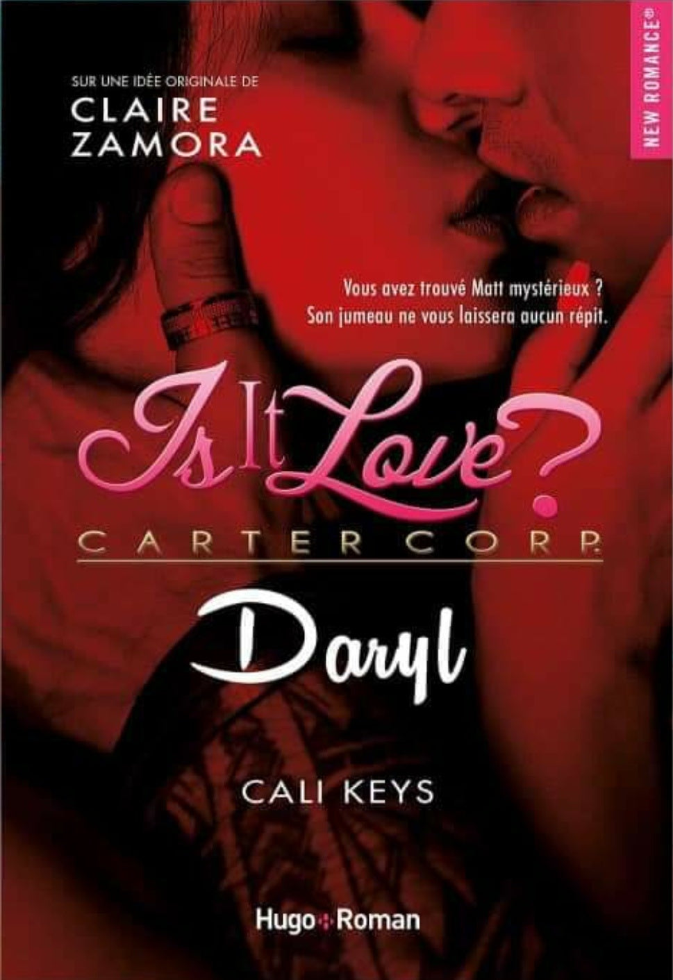 Is it love ? Carter Corp : Daryl (tome 6)