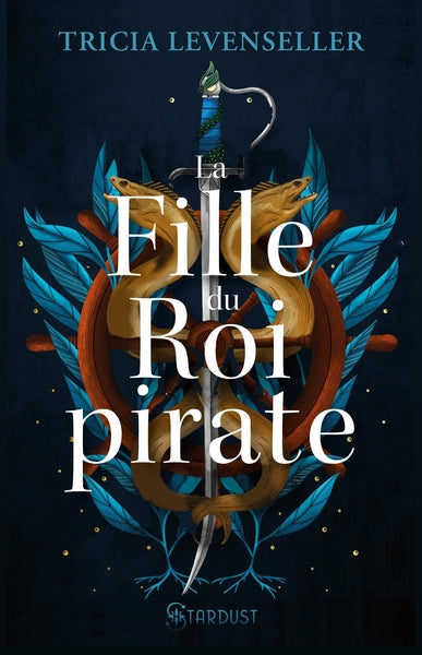 La fille du roi pirate (tome 1)