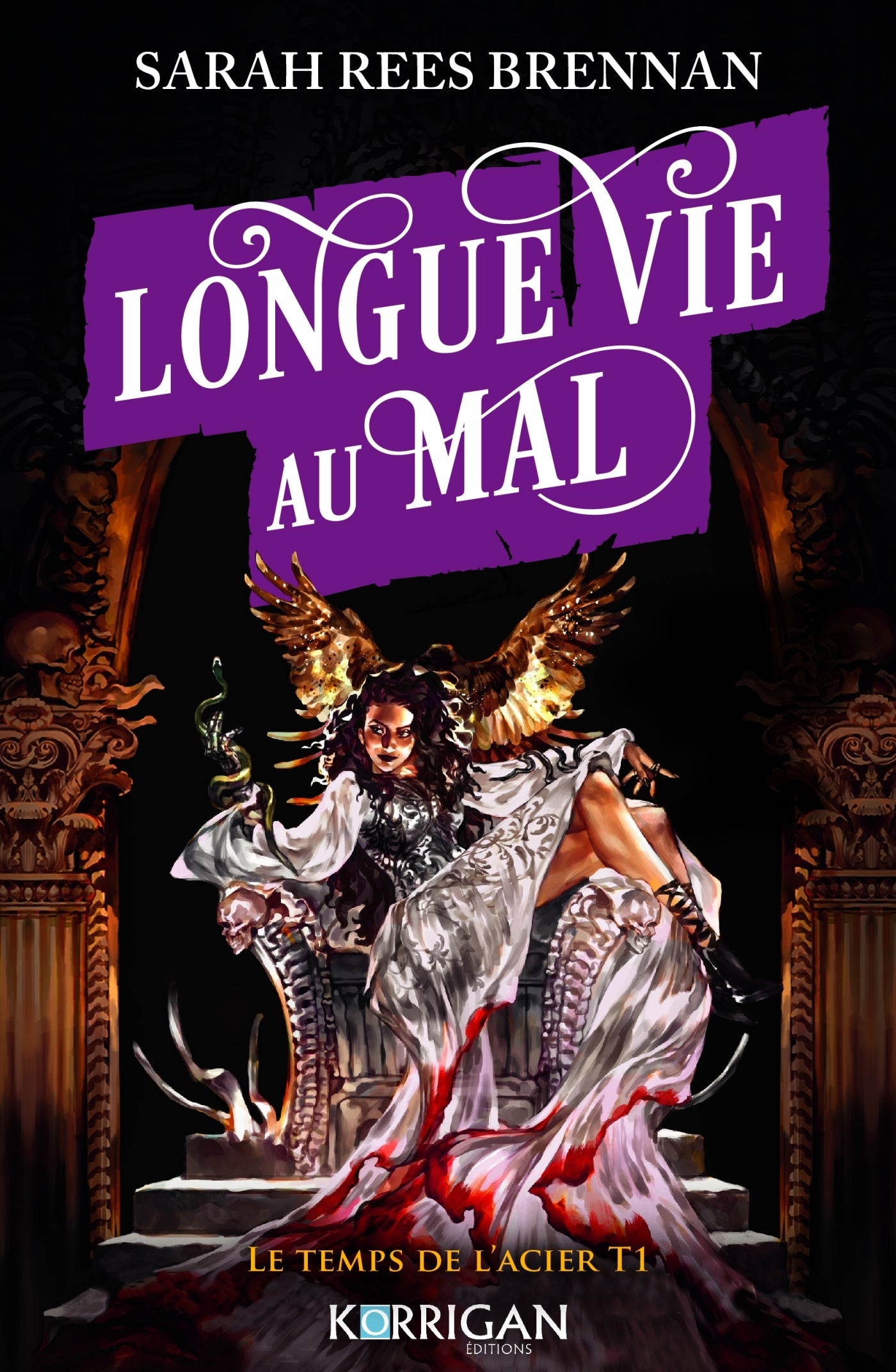 Longue vie au mal T1