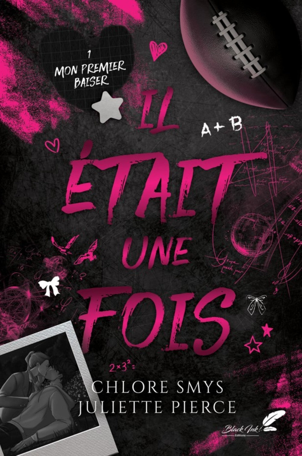 IL ETAIT UNE FOIS : TOME 1 - MON PREMIER BAISER (RELIE COLLECTOR)