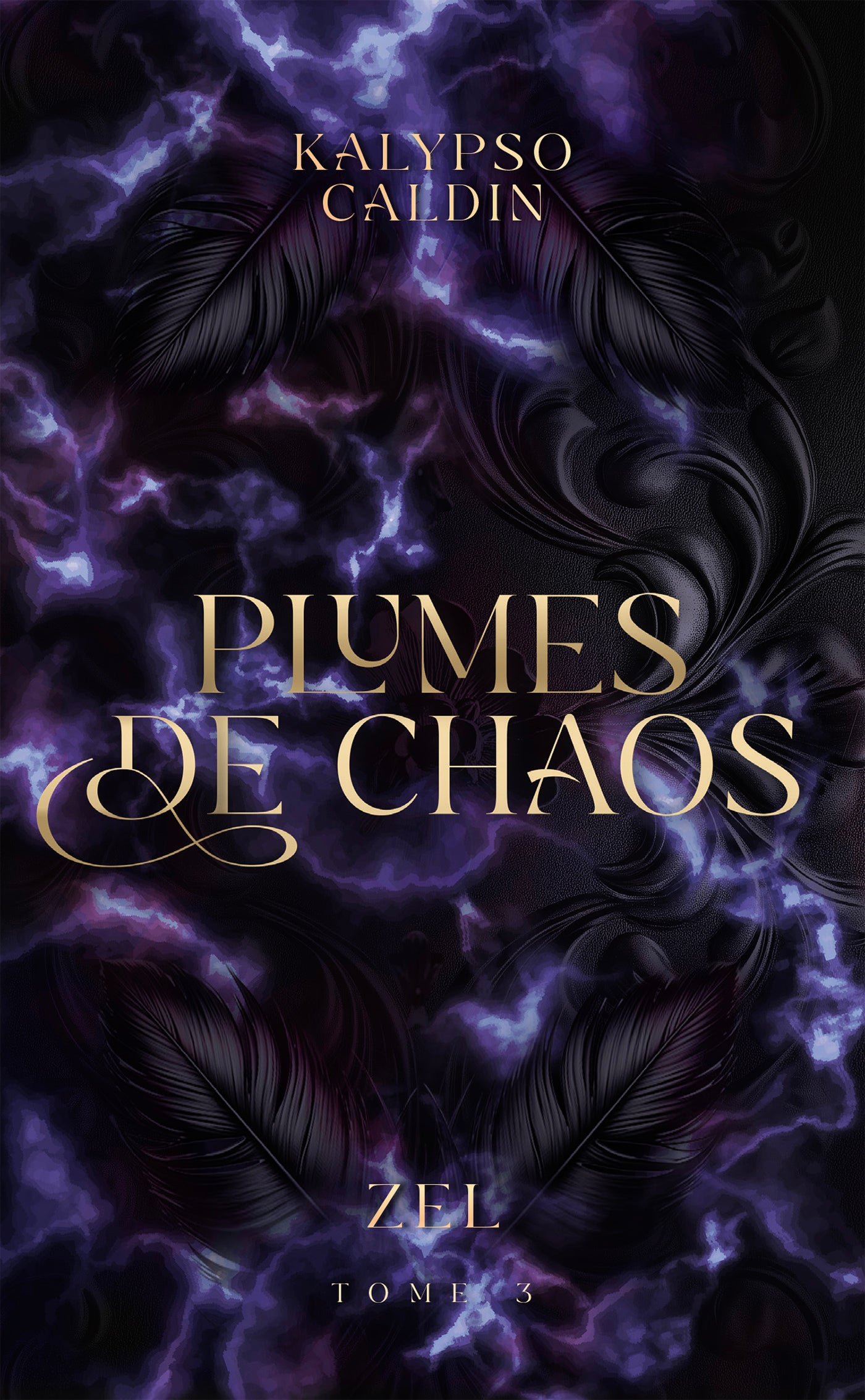 Plumes de Chaos - Zel - tome 3