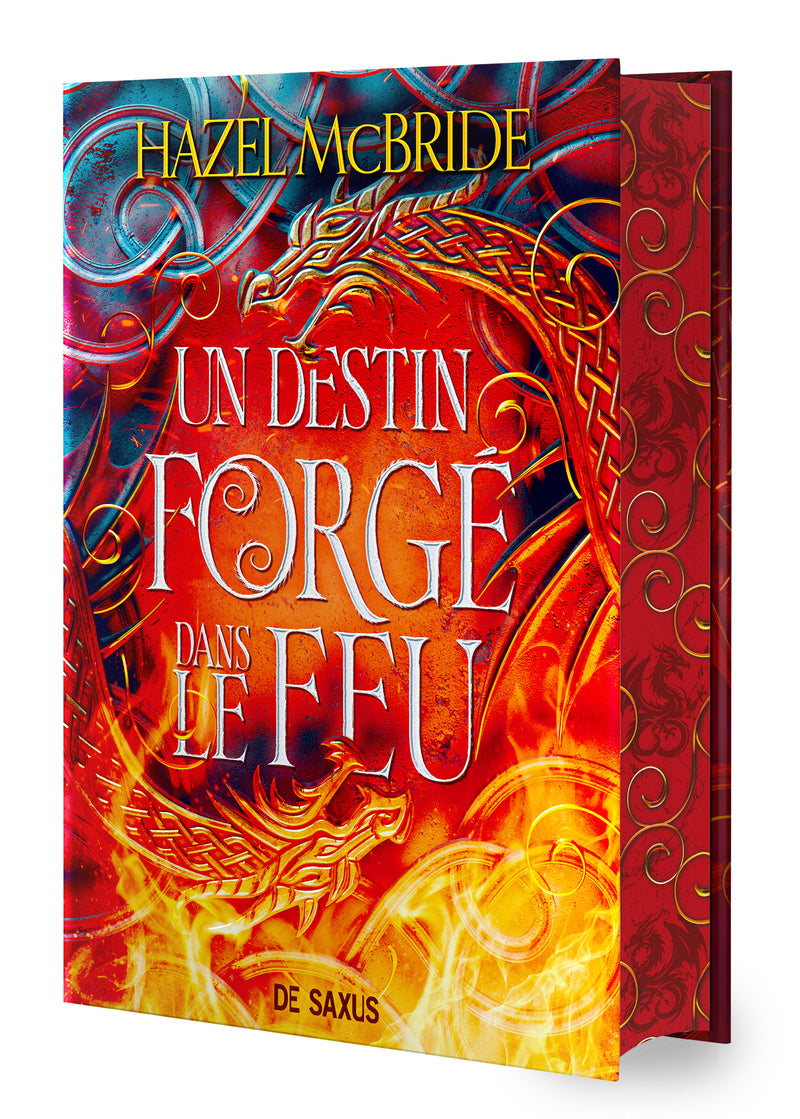 Les Liens d'Erisocia - Livre 01 Un destin forgé dans le feu (relié collector)