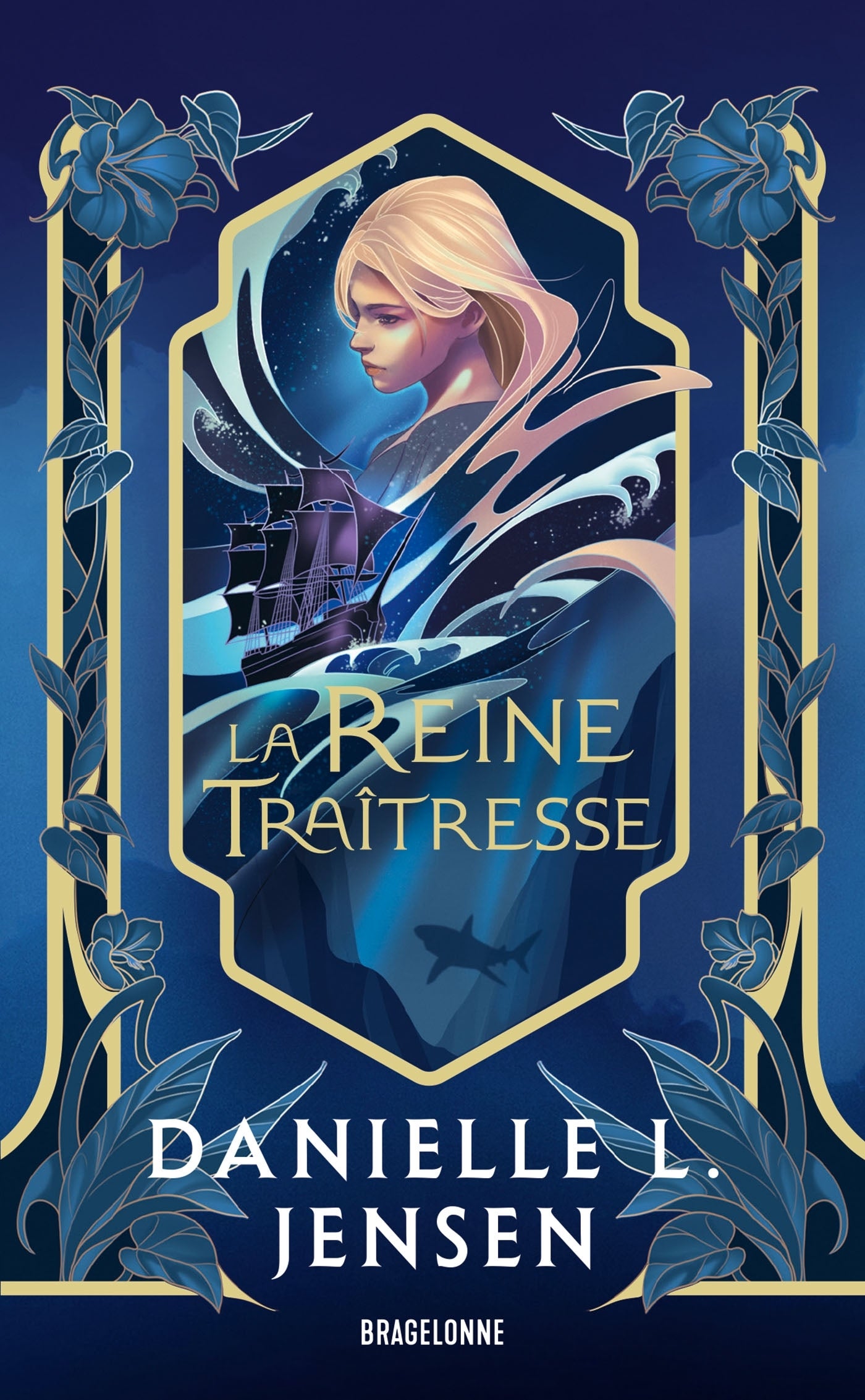 Le Pont des tempêtes, T2 : La Reine traîtresse