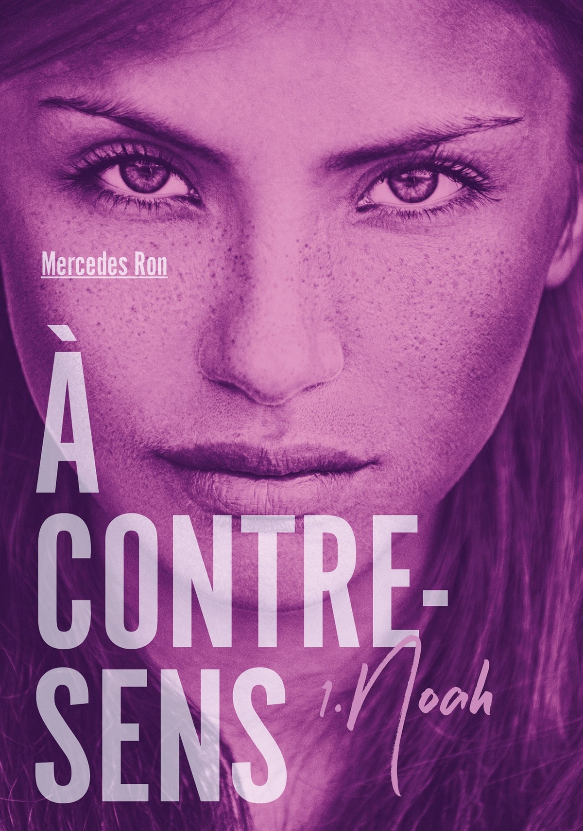 À contre-sens - Tome 1 -Noah