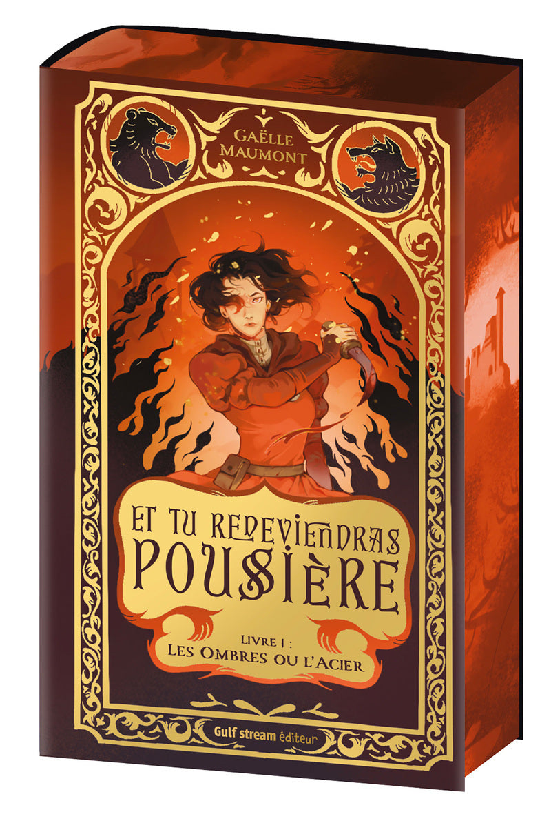 Et tu redeviendras poussière - Tome 1 Les Ombres ou l'acier