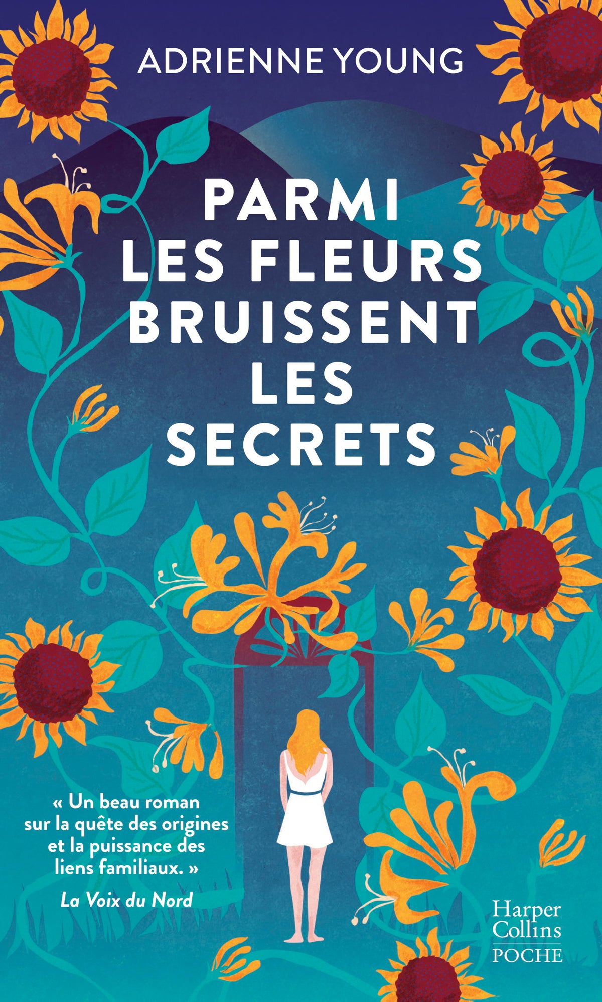 Parmi les fleurs bruissent les secrets