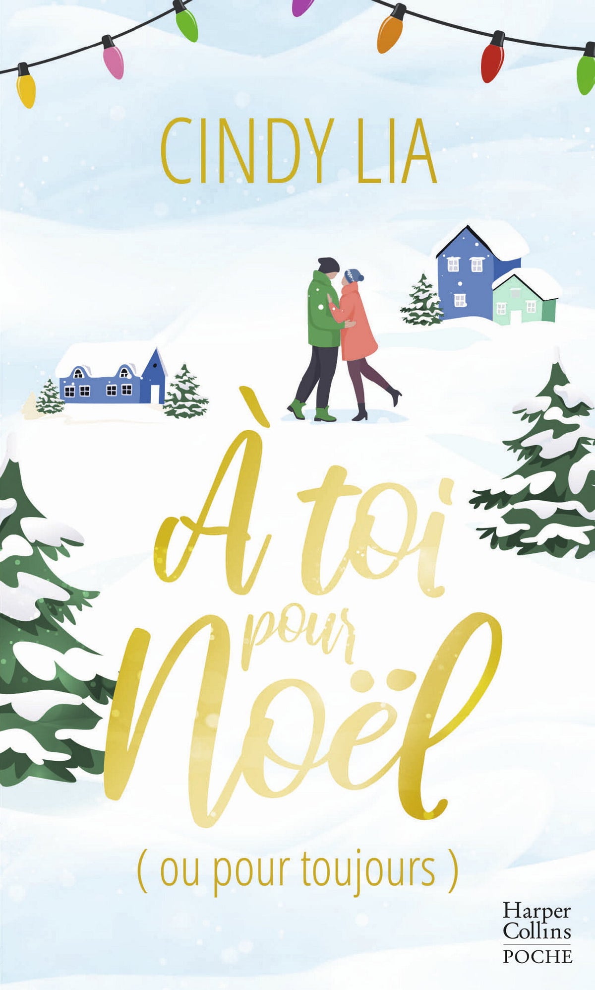 A toi pour Noël (ou pour toujours)