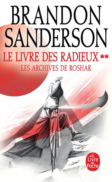 Le Livre des Radieux, Volume 2 (Les Archives de Roshar, Tome 2)