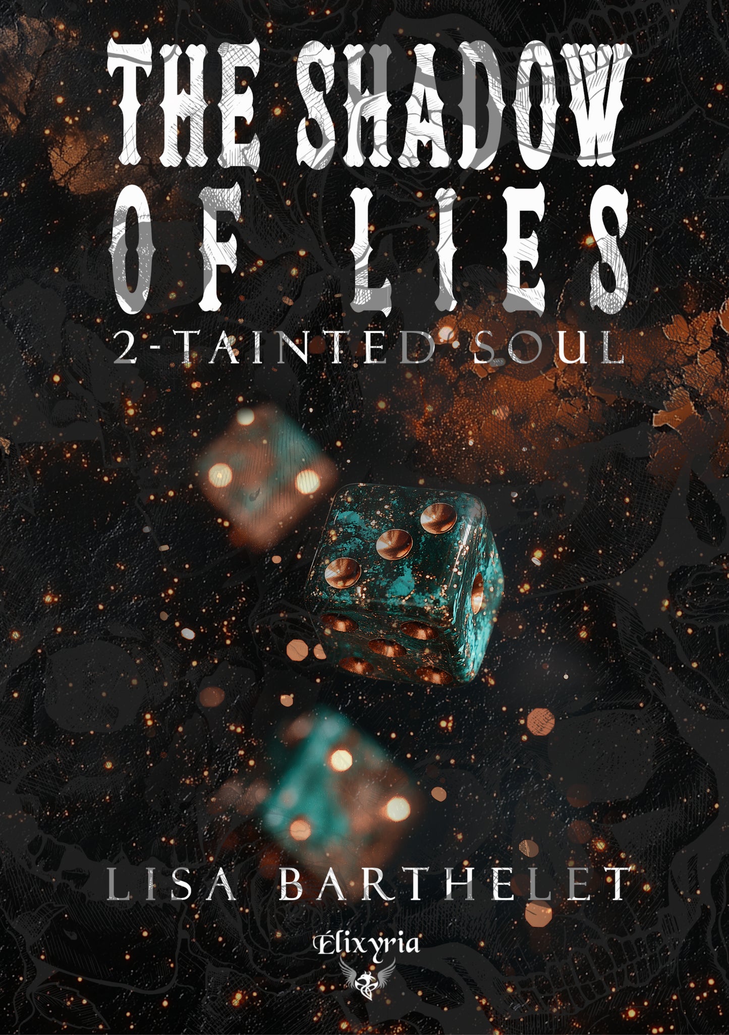 THE SHADOW OF LIES - 2 - TAINTED SOUL