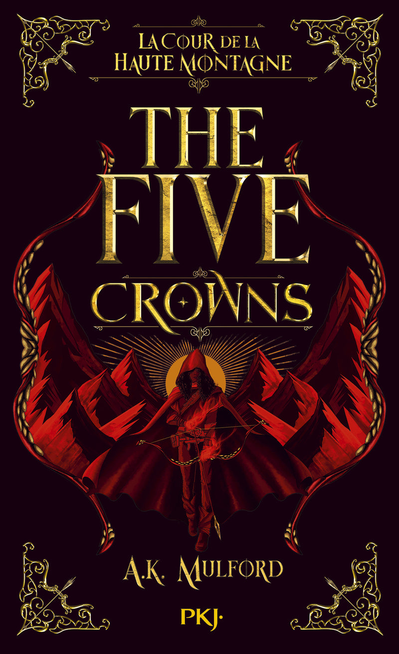 The Five Crowns - Livre 1 La Cour de la Haute Montagne