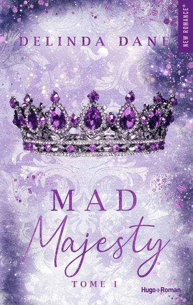 Mad majesty (tome 1)