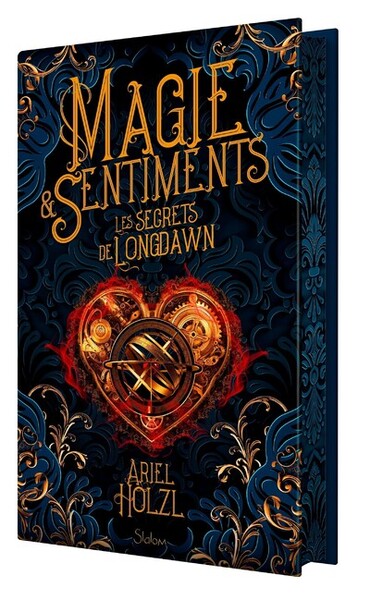 Magie & Sentiments : Les Secrets de Longdawn (tome 1)