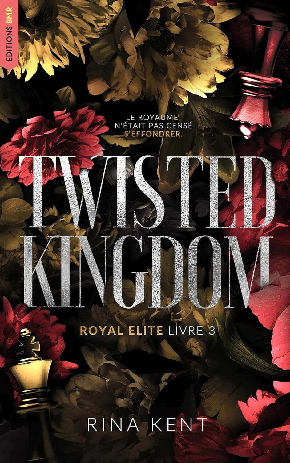 Twisted Kingdom : Royal Elite (tome 3)