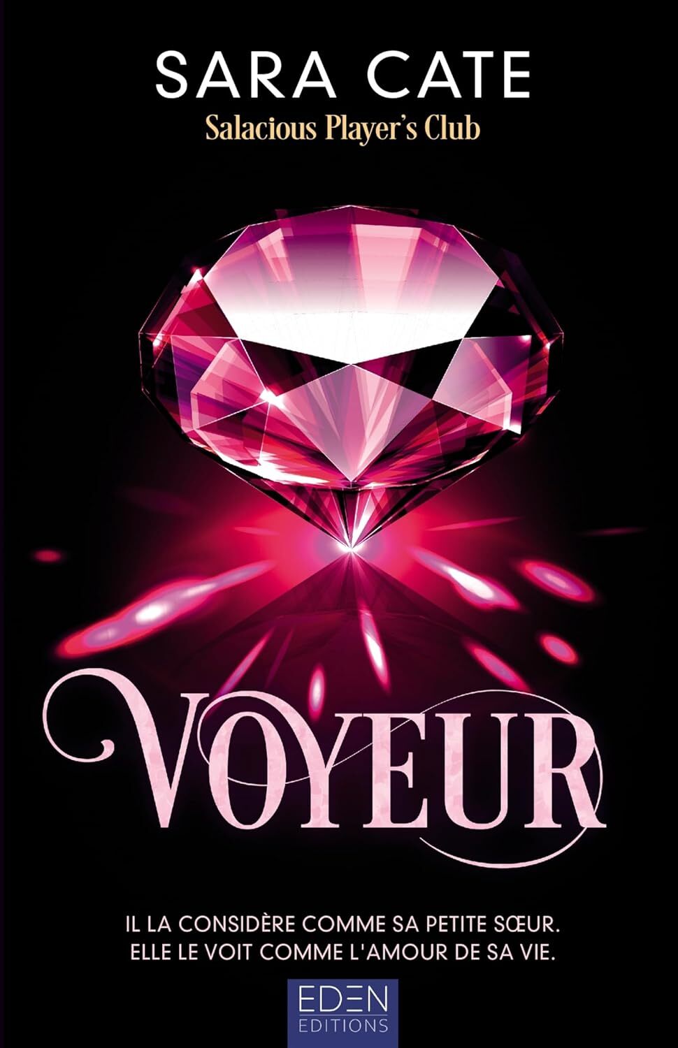 Salacious Players Club : Voyeur tome 2