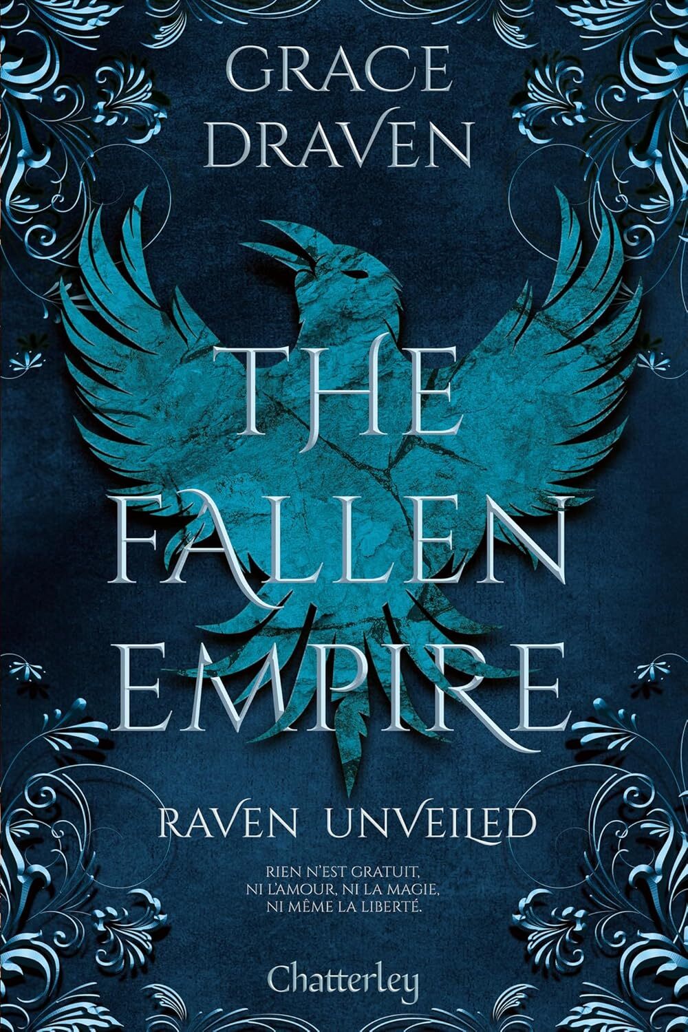 The Fallen Empire : Raven Unveiled (tome 3)