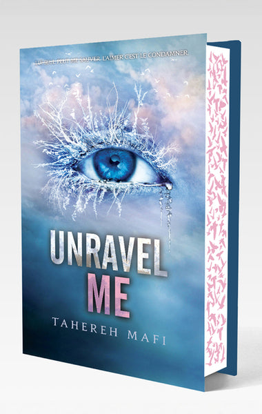 Shatter me : Unravel me (tome 2)