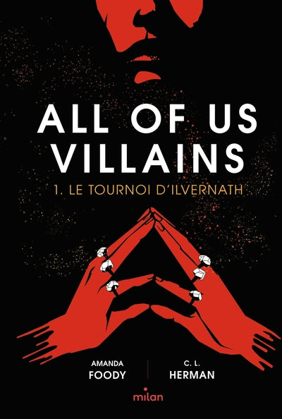 All of us villains - Le tournoi d'Ilvernath (Tome 1) - Relié