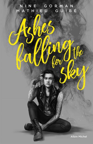 Ashes falling for the sky (Tome 1) - broché