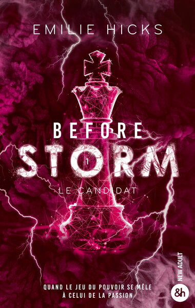 Before Storm : Le candidat (tome 01)