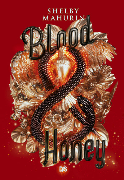 Blood and Honey - Serpent et Dove (Tome 2)