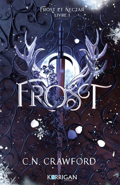 Frost et Nectar : Frost (tome 1) - broché