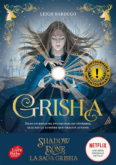 Grisha : Les Orphelins du Royaume (tome 1)