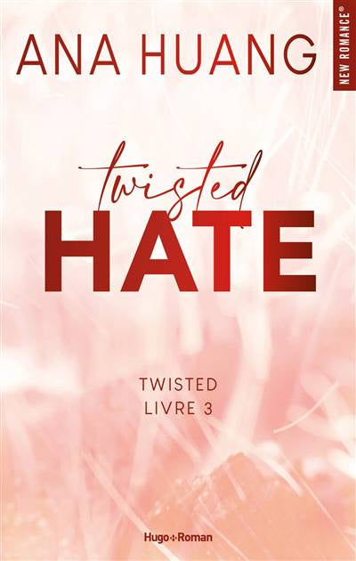 Twisted Hate (tome 3)