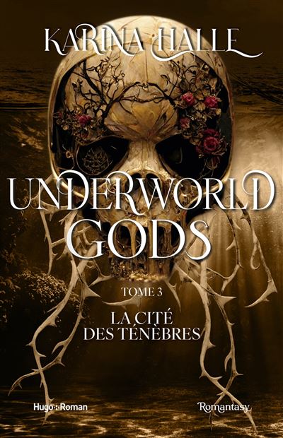 Underworld Gods, Tome 3 : La cité des ténèbres