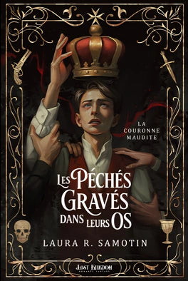 The Cursed Crown, Tome 1 : The Sins on Their Bones