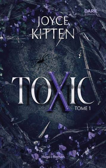 Toxic, tome 1