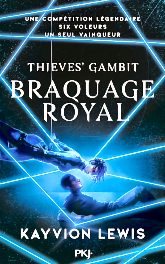 Thieves’ gambit : braquage royal (tome 2)