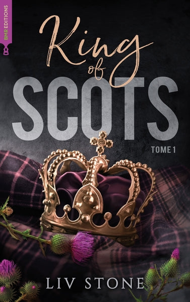King of Scots (tome 1)
