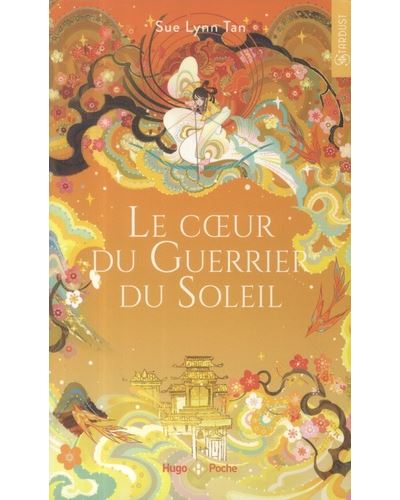 Le Royaume céleste : Le Cœur du guerrier du soleil (tome 2)